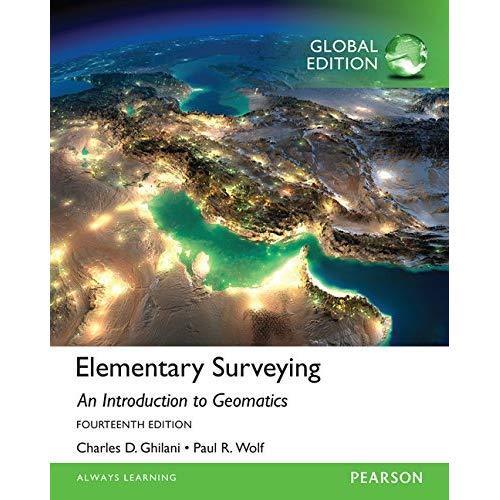 Elementary Surveying, Intro to Geomatics Global Edition 14Ed